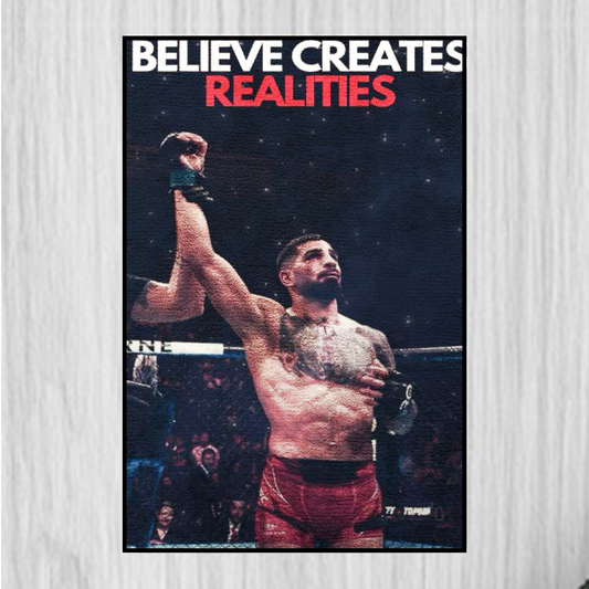 BELIEVE CREATES REALITIES